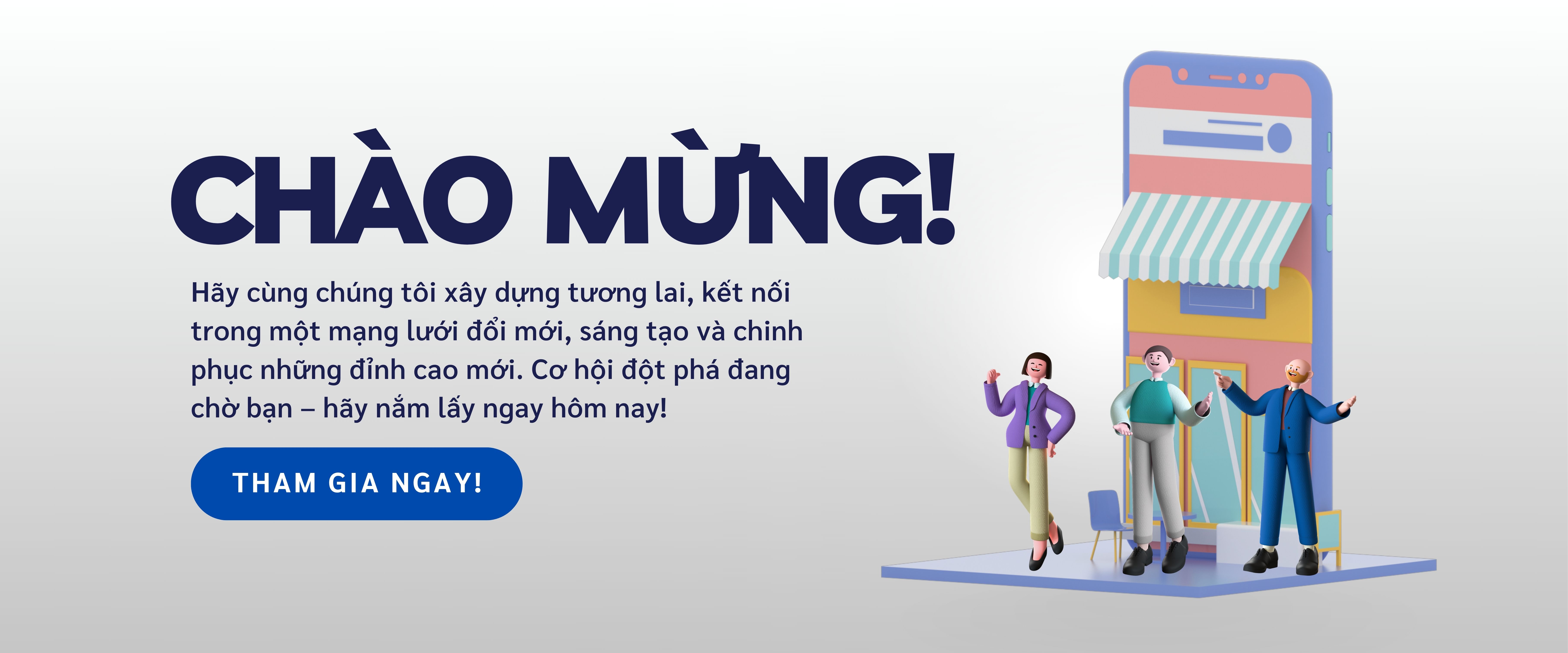 Sáng tạo - Kết nối - Bức phá.